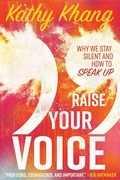 Cover: Raise Your Voice - Why We Stay Silent and How to Speak Up - Inter-Varsity Press,US