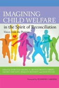 Cover: Imagining Child Welfare in the Spirit of Reconciliation - University of Regina Press