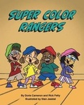 Cover: Super Color Rangers - Dreamschooner Press