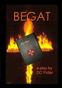 Enlarge image Cover: Begat - Dcfidler Publishing