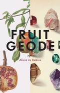 Cover: Fruit Geode - Augury Books