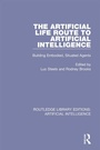 Cover: The Artificial Life Route to Artificial Intelligence - Routledge
