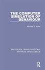 Cover: The Computer Simulation of Behaviour - Routledge