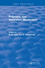 Cover: Polymeric Gas Separation Membranes - CRC Press