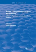 Cover: Water Transport and Biological Membranes - CRC Press