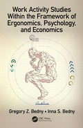Cover: Work Activity Studies Within the Framework of Ergonomics, Psychology, and Economics - CRC Press