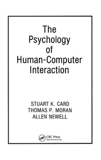 Enlarge image Cover: The Psychology of Human-Computer Interaction - CRC Press