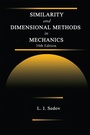 Cover: Similarity and Dimensional Methods in Mechanics - CRC Press