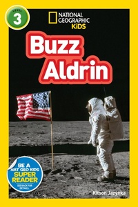 Abbildung von: National Geographic Kids Readers: Buzz Aldrin (L3) - National Geographic Kids