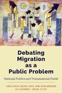 Cover: Debating Migration as a Public Problem - Peter Lang Verlag