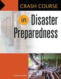 Cover: Crash Course in Disaster Preparedness - Libraries Unlimited Inc