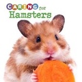 Cover: Caring for Hamsters - Raintree
