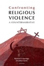 Cover: Confronting Religious Violence - Baylor University Press
