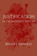 Cover: Justification in the Second Century - Baylor University Press
