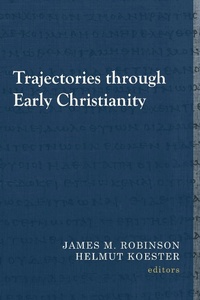 Enlarge image Cover: Trajectories Through Early Christianity - Baylor University Press