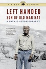 Cover: Left Handed, Son of Old Man Hat - University of Nebraska Press