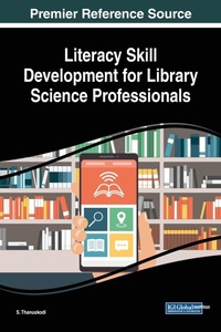 Abbildung von: Literacy Skill Development for Library Science Professionals - IGI Global