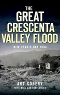 Cover: The Great Crescenta Valley Flood - History Press Library Editions