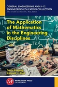 Cover: The Application of Mathematics in the Engineering Disciplines - Momentum Press
