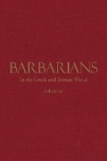 Cover: Barbarians in the Greek and Roman World - Hackett Publishing Co, Inc