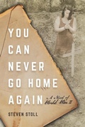 Cover: You Can Never Go Home Again - Palmetto Publishing Group