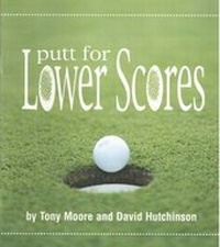 Abbildung von: Putt for Lower Scores - Canary Publications