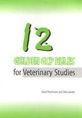 Cover: 12 Golden GCP Rules for Veterinary Studies - Canary Publications