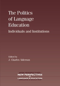 Enlarge image Cover: The Politics of Language Education - Multilingual Matters