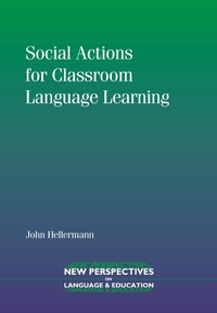 Enlarge image Cover: Social Actions for Classroom Language Learning - Multilingual Matters