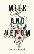Cover: Milk and Venom - Austin Macauley Publishers