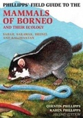 Cover: Phillipps Field Guide to the Mammals of Borneo (2nd edition) - John Beaufoy Publishing Ltd