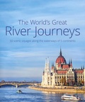 Cover: The World's Great River Journeys - John Beaufoy Publishing Ltd