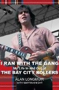 Cover: I Ran With The Gang - Luath Press Ltd