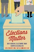 Cover: Elections Matter - Monash University Publishing