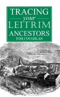 Cover: A guide to Tracing your Leitrim Ancestors - Flyleaf Press