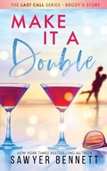 Cover: Make It A Double - Big Dog Books, LLC