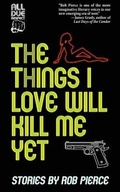 Cover: The Things I Love Will Kill Me Yet - All Due Respect