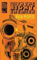 Cover: With the Right Enemies - All Due Respect