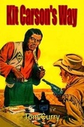 Cover: Kit Carson's Way - Fiction House