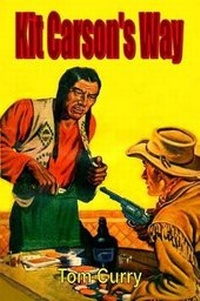 Enlarge image Cover: Kit Carson's Way - Fiction House