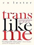 Cover: Trans Like Me - Tantor Media, Inc