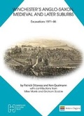 Cover: Winchester's Anglo-Saxon, Medieval and Later Suburbs - Hampshire Cultural Trust