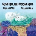 Cover: Sunfish and Moonlight - Dixi Books Publishing OOD