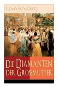 Cover: Die Diamanten der Grossmutter - e-artnow