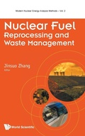 Cover: Nuclear Fuel Reprocessing And Waste Management - World Scientific Publishing Co Pte Ltd