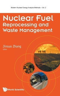 Enlarge image Cover: Nuclear Fuel Reprocessing And Waste Management - World Scientific Publishing Co Pte Ltd