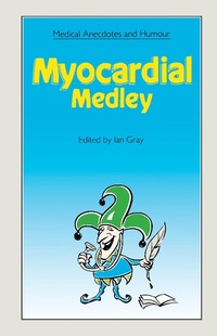 Enlarge image Cover: Medical Anecdotes and Humour - CRC Press