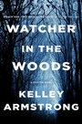 Cover: Watcher in the Woods - Minotaur Books