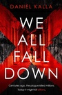 Cover: We All Fall Down - Simon & Schuster Ltd