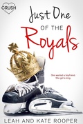 Cover: Just One of the Royals - Entangled: Crush